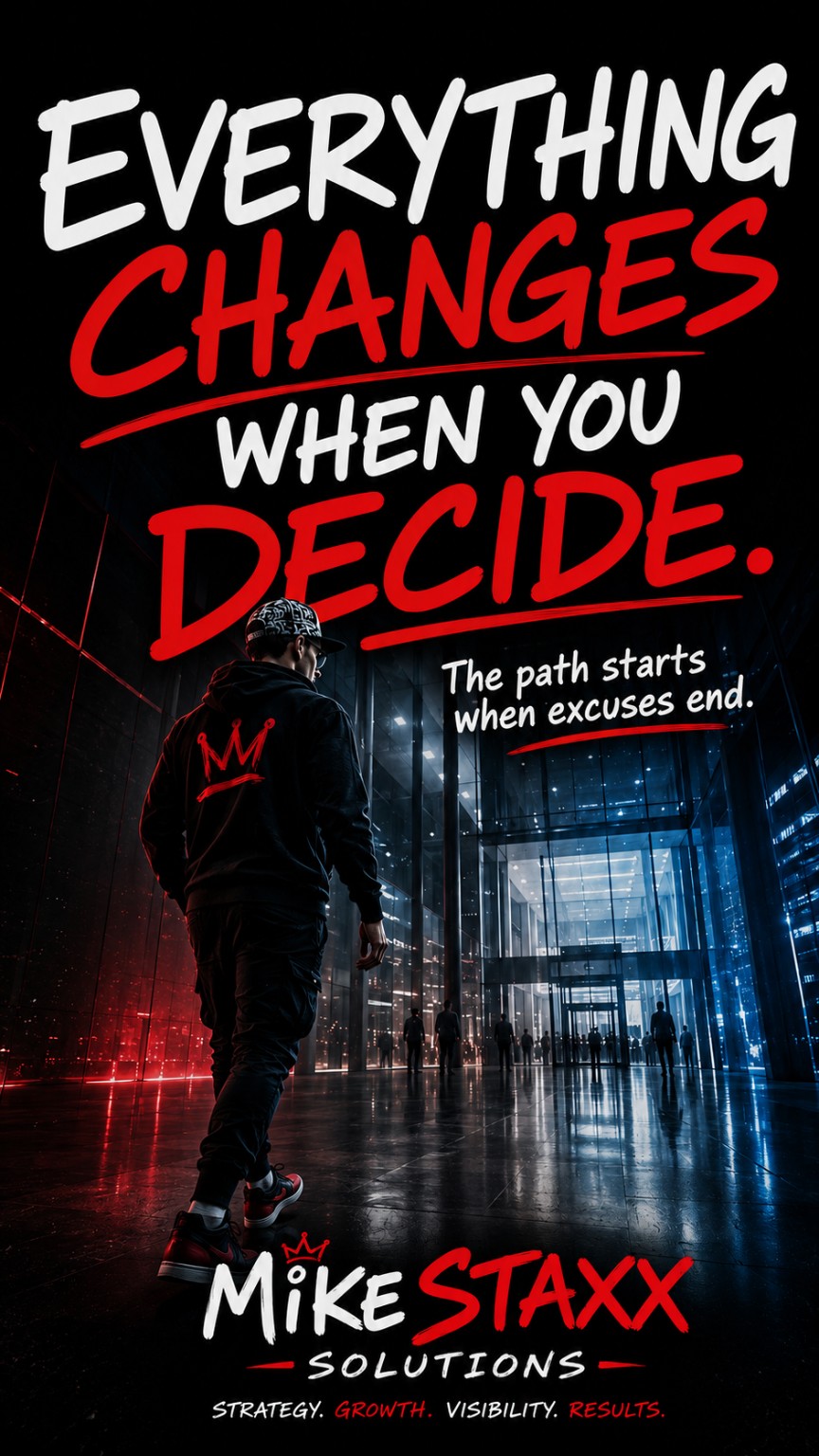 Everything changes when you decide poster